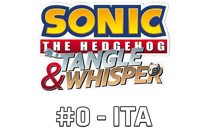 Sonic the Hedgehog: Tangle & Whisper #0 - ITA titolo
