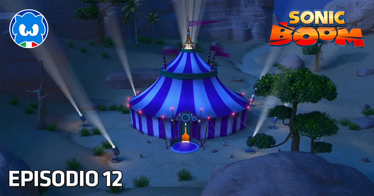 Sonic Boom [SUB ITA] 1.12 - Il circo dei rapimenti title card