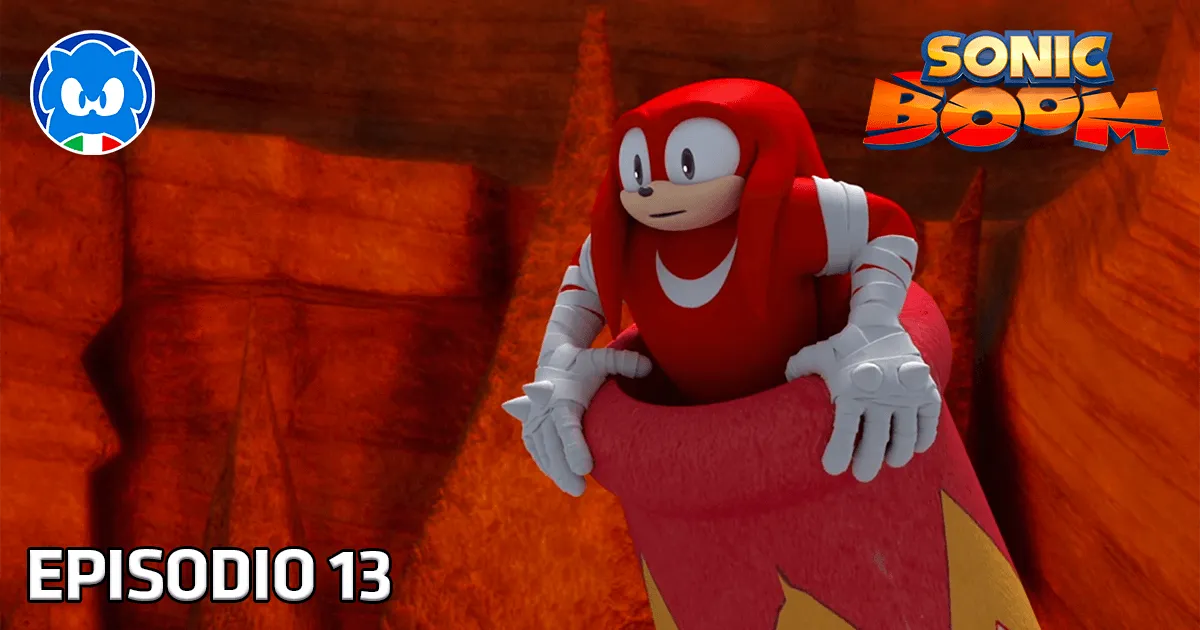 Sonic Boom [SUB ITA] 1.13 - Knuckles sfortunato title card