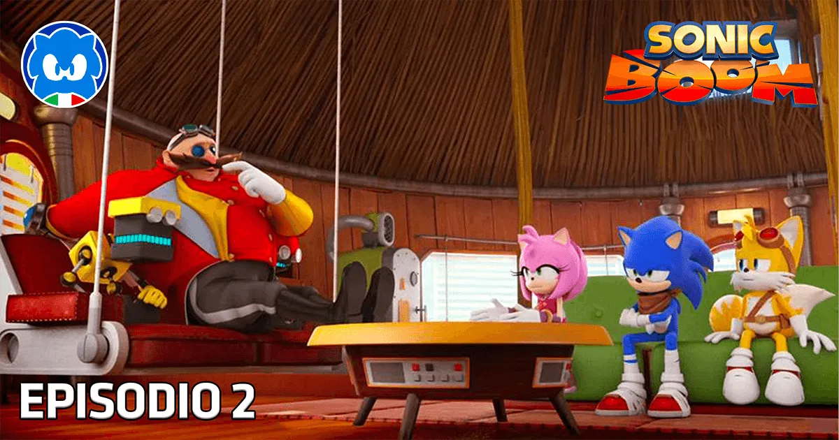 Sonic Boom [SUB ITA] 1.02 - Può un genio malvagio stravaccarsi sul tuo divano per qualche giorno title card