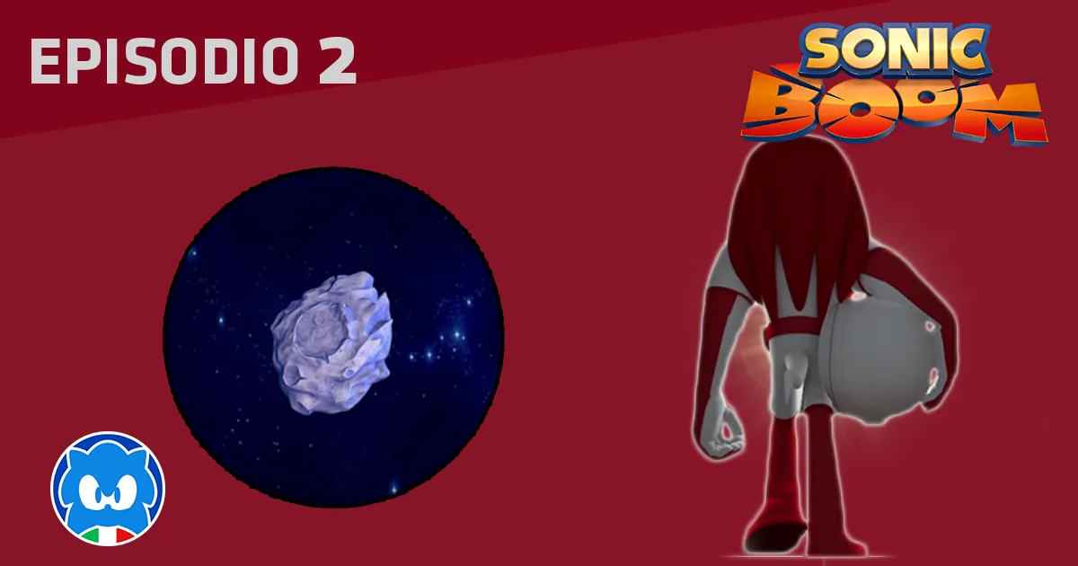 Sonic Boom [SUB ITA] 2.02 - Armageddocalisse Spaziale title card