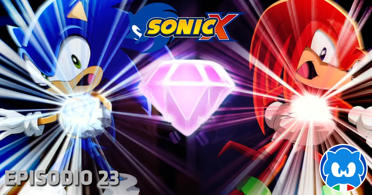 Sonic X [JAP SUB ITA] Ep. 23 - Grande Scompiglio! 6 Chaos Emerald! title card