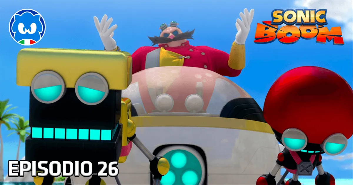 Sonic Boom [SUB ITA] 1.26 - Eggman Scollegato title card