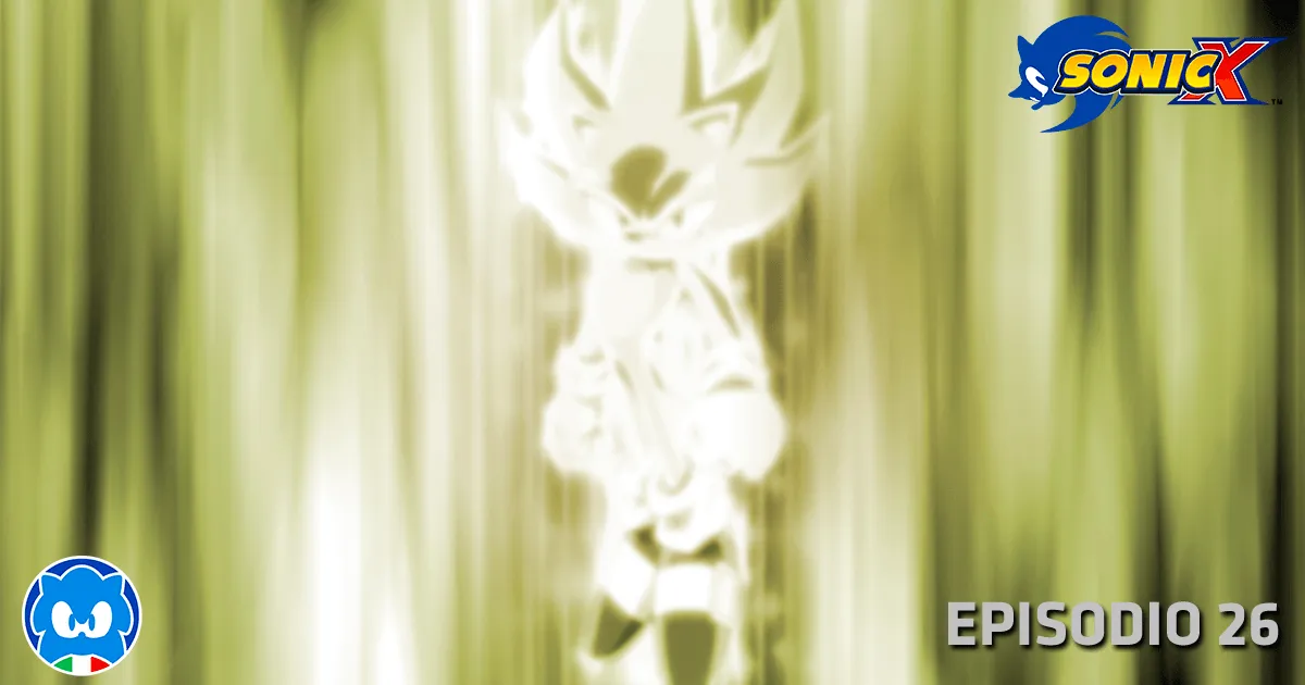 Sonic X [JAP SUB ITA] Ep. 26 - Nascita! Super Sonic! title card