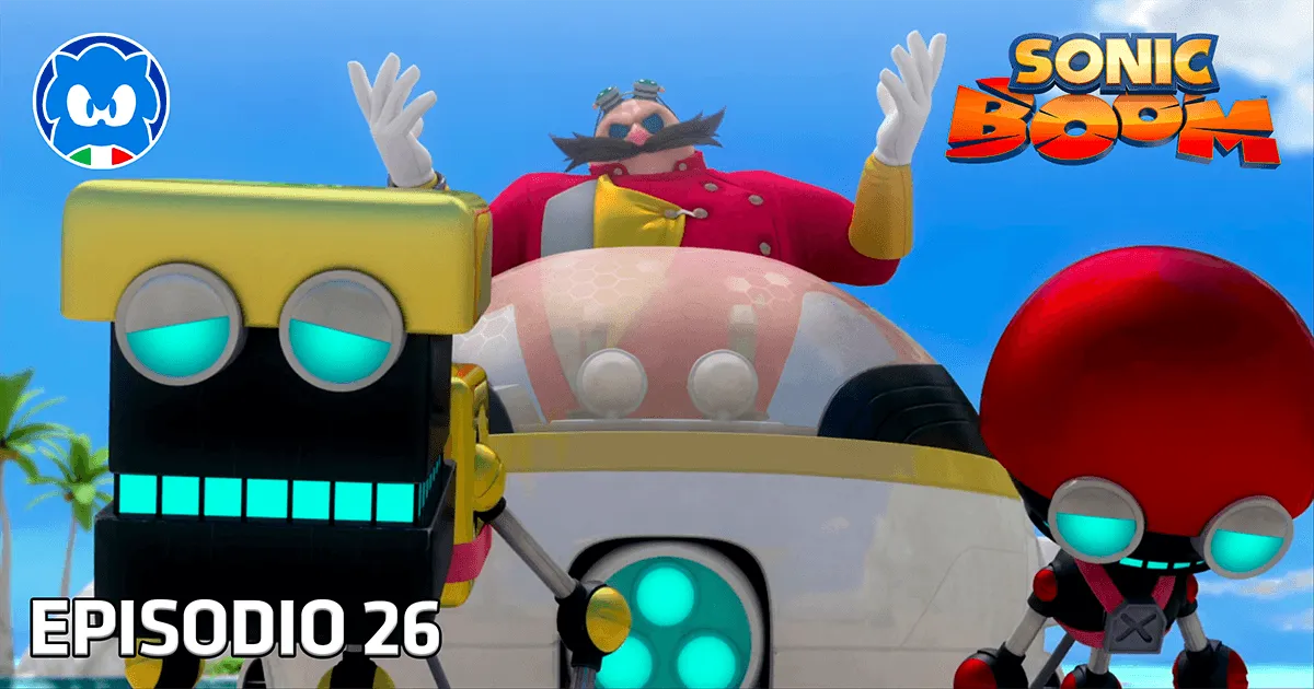 Sonic Boom [SUB ITA] 1.26 - Eggman Scollegato title card
