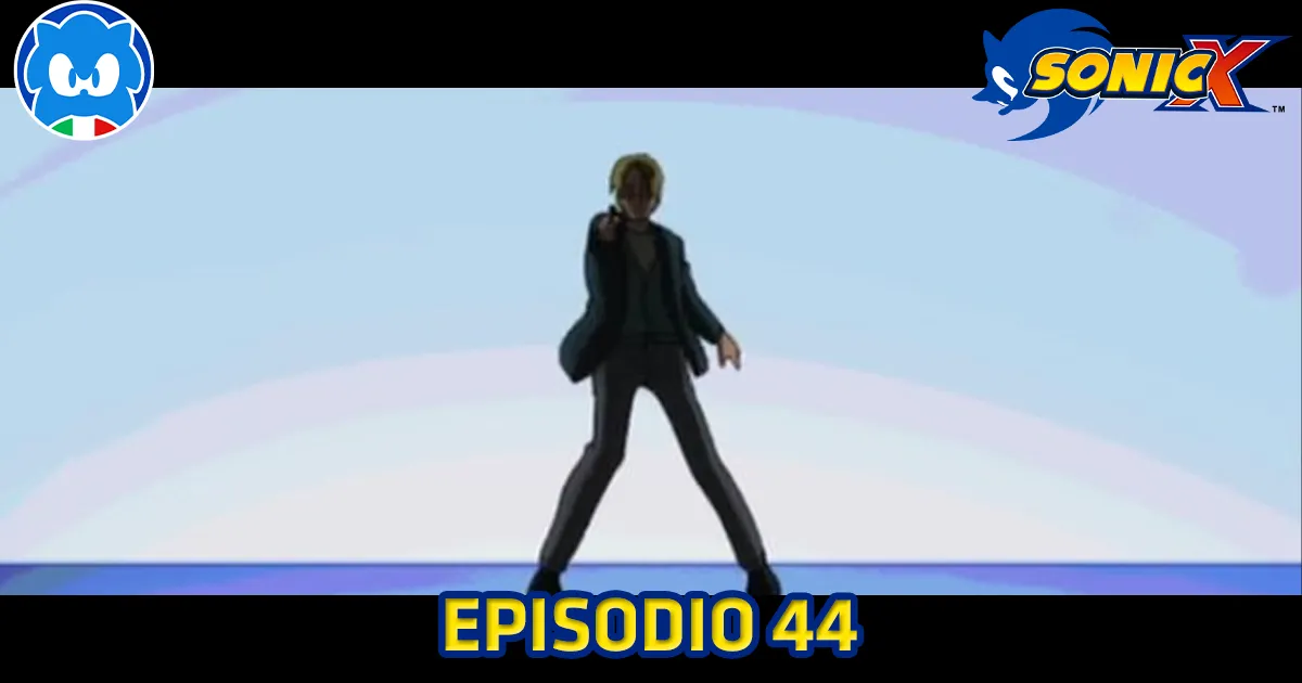 Sonic X [JAP SUB ITA] Ep. 44 - Una ridicola operazione di spionaggio title card