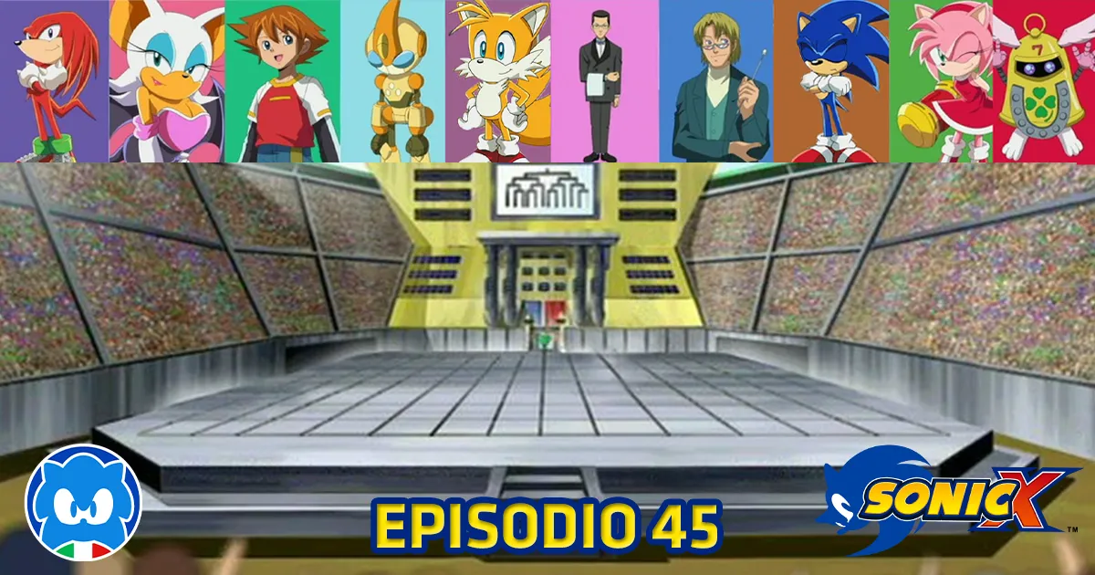 Sonic X [JAP SUB ITA] Ep. 45 - Sonic Battle - Incontro!! title card