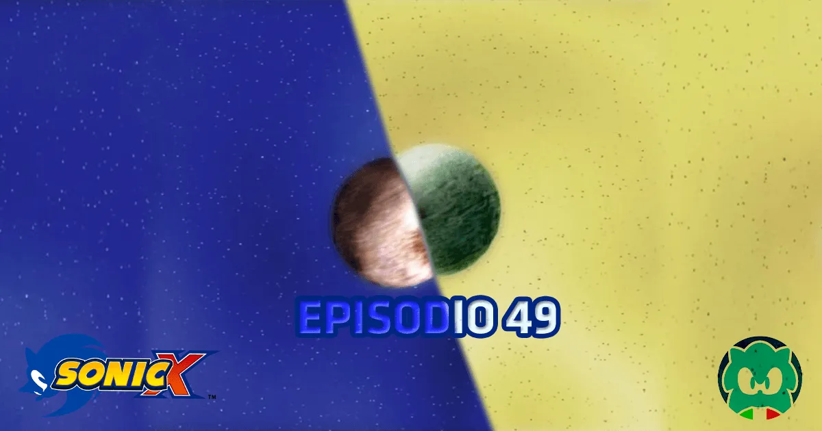 Sonic X [JAP SUB ITA] Ep. 49 - Il Giorno in cui la Terra si Fermò title card